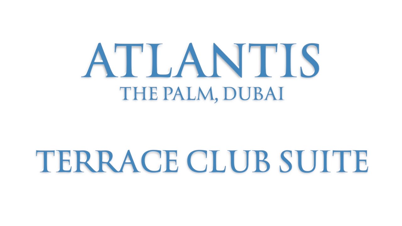 Atlantis The Palm – Birleşik Arap Emirlikleri